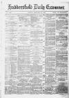 Huddersfield Daily Examiner Monday 15 December 1879 Page 1