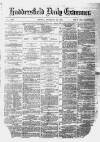 Huddersfield Daily Examiner Tuesday 16 December 1879 Page 1