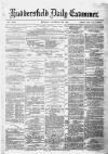Huddersfield Daily Examiner Monday 22 December 1879 Page 1