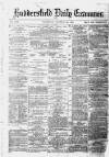 Huddersfield Daily Examiner Wednesday 24 December 1879 Page 1