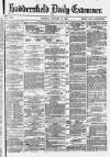 Huddersfield Daily Examiner Tuesday 06 January 1880 Page 1