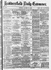 Huddersfield Daily Examiner Monday 19 January 1880 Page 1