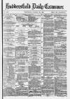 Huddersfield Daily Examiner Wednesday 28 January 1880 Page 1