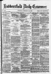 Huddersfield Daily Examiner Thursday 12 February 1880 Page 1