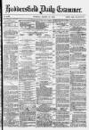 Huddersfield Daily Examiner Tuesday 16 March 1880 Page 1