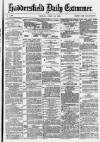 Huddersfield Daily Examiner Friday 23 April 1880 Page 1