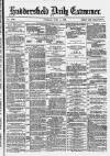 Huddersfield Daily Examiner Tuesday 01 June 1880 Page 1