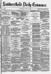 Huddersfield Daily Examiner Thursday 08 July 1880 Page 1