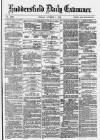 Huddersfield Daily Examiner Friday 01 October 1880 Page 1