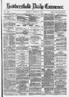 Huddersfield Daily Examiner Tuesday 05 October 1880 Page 1
