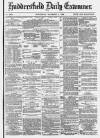 Huddersfield Daily Examiner Wednesday 08 December 1880 Page 1