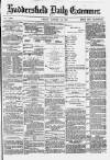 Huddersfield Daily Examiner Friday 14 January 1881 Page 1