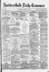 Huddersfield Daily Examiner Tuesday 18 January 1881 Page 1