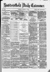 Huddersfield Daily Examiner Tuesday 01 March 1881 Page 1