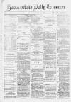 Huddersfield Daily Examiner Monday 16 January 1882 Page 1