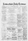 Huddersfield Daily Examiner Tuesday 17 January 1882 Page 1