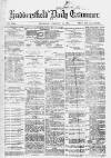 Huddersfield Daily Examiner Thursday 16 February 1882 Page 1