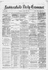 Huddersfield Daily Examiner Tuesday 18 April 1882 Page 1