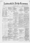 Huddersfield Daily Examiner Friday 05 May 1882 Page 1