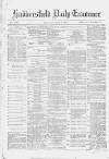 Huddersfield Daily Examiner Thursday 08 June 1882 Page 1