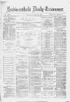 Huddersfield Daily Examiner Thursday 13 July 1882 Page 1