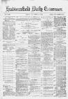 Huddersfield Daily Examiner Friday 03 November 1882 Page 1