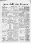 Huddersfield Daily Examiner Wednesday 29 November 1882 Page 1