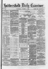 Huddersfield Daily Examiner Wednesday 03 October 1883 Page 1