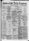 Huddersfield Daily Examiner Thursday 11 October 1883 Page 1
