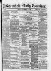 Huddersfield Daily Examiner Friday 16 November 1883 Page 1