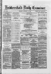 Huddersfield Daily Examiner Monday 14 January 1884 Page 1