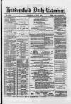 Huddersfield Daily Examiner Thursday 05 June 1884 Page 1