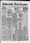 Huddersfield Daily Examiner Thursday 03 July 1884 Page 1