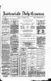 Huddersfield Daily Examiner Friday 02 January 1885 Page 1