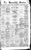 Huddersfield Daily Examiner Saturday 10 January 1885 Page 1