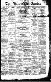 Huddersfield Daily Examiner Saturday 14 February 1885 Page 1