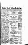 Huddersfield Daily Examiner Wednesday 18 February 1885 Page 1