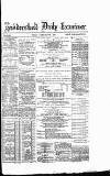 Huddersfield Daily Examiner Friday 20 February 1885 Page 1