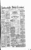 Huddersfield Daily Examiner Thursday 26 February 1885 Page 1