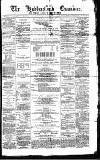 Huddersfield Daily Examiner Saturday 07 March 1885 Page 1