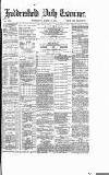 Huddersfield Daily Examiner Wednesday 11 March 1885 Page 1