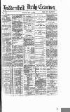 Huddersfield Daily Examiner Monday 04 May 1885 Page 1