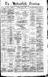 Huddersfield Daily Examiner Saturday 06 June 1885 Page 1