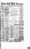 Huddersfield Daily Examiner Thursday 25 June 1885 Page 1