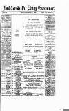 Huddersfield Daily Examiner Friday 11 September 1885 Page 1