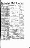 Huddersfield Daily Examiner Thursday 03 December 1885 Page 1