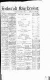 Huddersfield Daily Examiner Tuesday 08 December 1885 Page 1