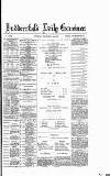 Huddersfield Daily Examiner Tuesday 15 December 1885 Page 1