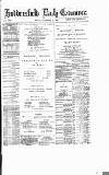 Huddersfield Daily Examiner Friday 18 December 1885 Page 1