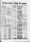 Huddersfield Daily Examiner Monday 03 January 1887 Page 1